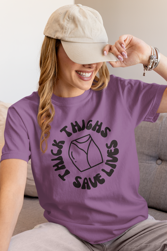 "Thick Thighs Save Lives" Tee